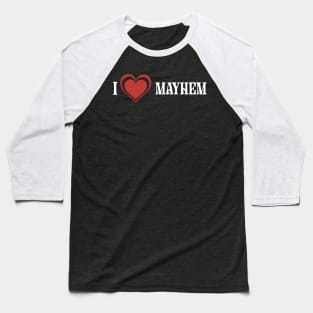 Quotes Name Mayhem Vintage Styles Birthday 70s 80s 90s Baseball T-Shirt